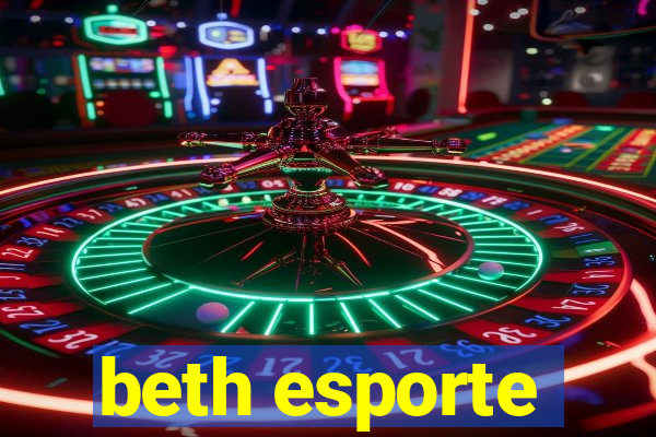 beth esporte